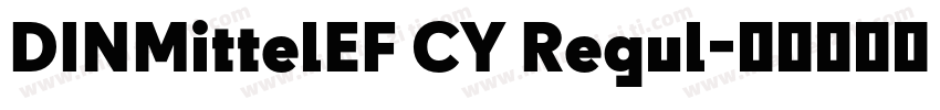 DINMittelEF CY Regul字体转换